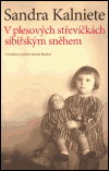 V plesových střevíčkách sibiřským sněhem - Sandra Kalniete - Kliknutím na obrázek zavřete